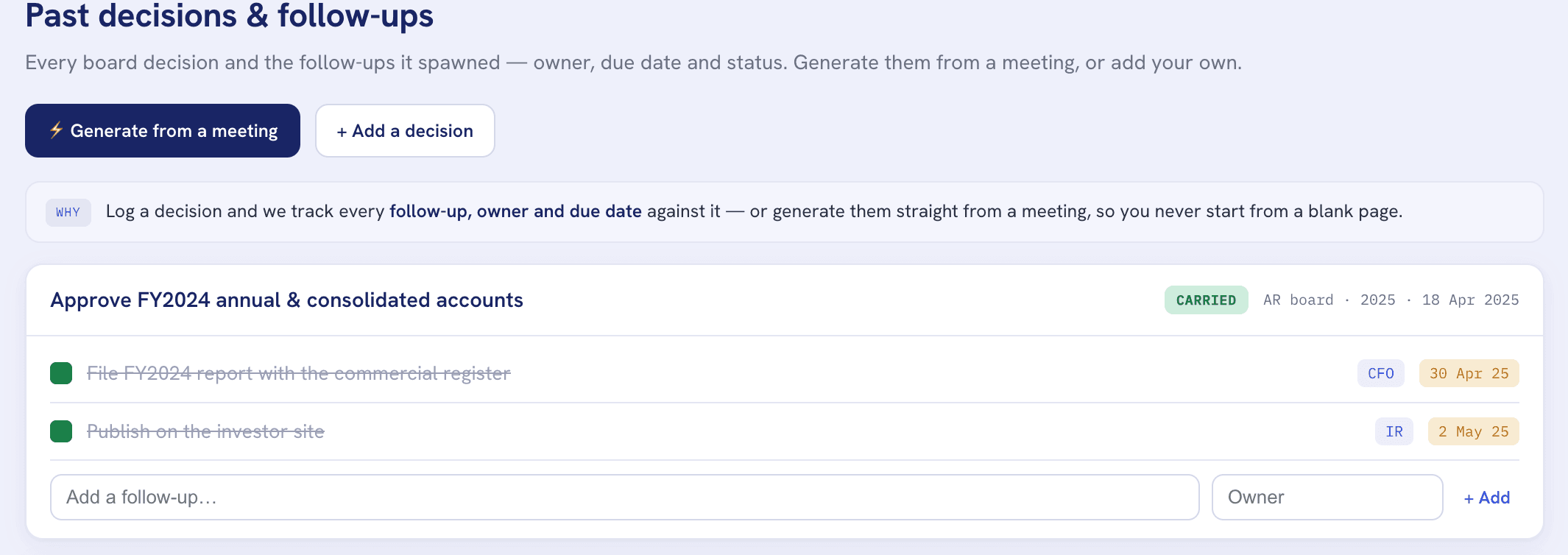 Past decisions and follow-ups with owners and due dates